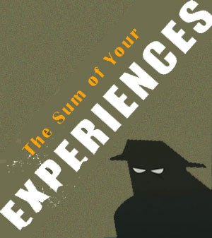 Sum of Your Experiences